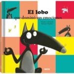 El lobo que dominó sus emociones