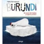 Burundi: De osos dormidos y hogares perdidos